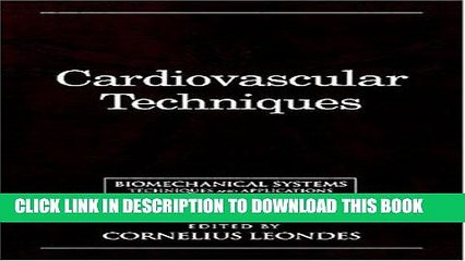 Ebook Biomechanical Systems: Techniques and Applications, Volume II: Cardiovascular Techniques