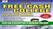 Ebook Get Free Cash for College: Scholarship Secrets of Harvard Students Free Read