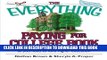 Ebook The Everything Paying For College Book: Grants, Loans, Scholarships, And Financial Aid --