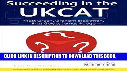 Best Seller Succeeding in the UKCAT: Comprising over 780 practice questions including detailed