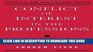 [FREE] EBOOK Conflict of Interest in the Professions (Practical and Professional Ethics) BEST