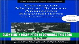 Best Seller Veterinary Medical School Admission Requirements: 2002 Edition for 2003 Matriculation