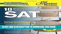 Best Seller 10 Practice Tests for the SAT: For Students taking the SAT in 2015 or January 2016