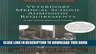 Ebook Veterinary Medical School Admission Requirements in the United States and Canada: 1999