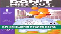 Best Seller Don t Miss Out: The Ambitious Student s Guide to Financial Aid (Don t Miss Out, 25th