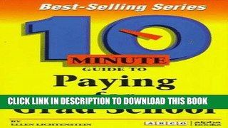 Best Seller 10 Minute Guide to Paying for Grad School (10 Minute Guides) Free Download
