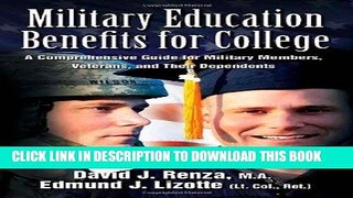 Ebook Military Education Benefits for College: A Comprehensive Guide for Military Members,