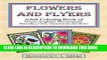 Best Seller Flowers and Flyers: Adult Coloring Book of Flowers, Songbirds, Hummingbirds,