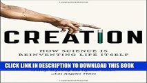 Best Seller Creation: How Science Is Reinventing Life Itself Free Read