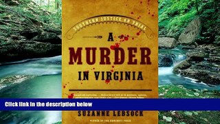 READ NOW  A Murder in Virginia: Southern Justice on Trial  Premium Ebooks Online Ebooks