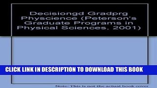 Best Seller Peterson s Graduate Programs in Physical Sciences 2001: Explore Graduate and