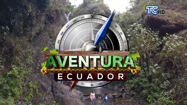 Aventura Ecuador estuvo en Bucay, provincia del Guayas