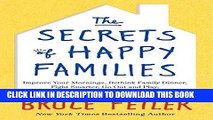 [PDF] The Secrets of Happy Families: Improve Your Mornings, Rethink Family Dinner, Fight Smarter,