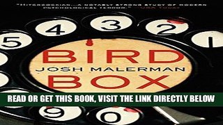 [READ] EBOOK Bird Box: A Novel ONLINE COLLECTION