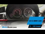 BMW 328i (F30) 0 - 100 km/hr | MotorBeam
