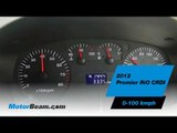 Premier RiO CRDI - 0-100 km/hr | MotorBeam