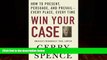 Big Deals  Win Your Case: How to Present, Persuade, and Prevail--Every Place, Every Time  Full