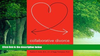 Books to Read  Collaborative Divorce: The Revolutionary New Way to Restructure Your Family,