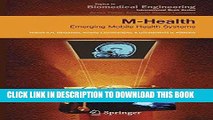Ebook M-Health: Emerging Mobile Health Systems (Topics in Biomedical Engineering. International