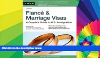 READ FULL  Fiance and Marriage Visas: A Couple s Guide to US Immigration (Fiance   Marriage