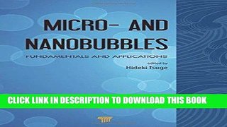 Ebook Micro- and Nanobubbles: Fundamentals and Applications Free Read