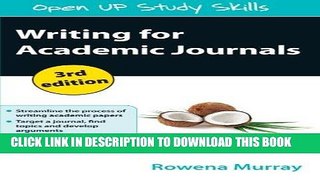 Ebook Writing for Academic Journals, Third Edition (Open Up Study Skills) Free Read