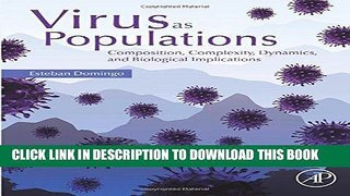 Ebook Virus as Populations: Composition, Complexity, Dynamics, and Biological Implications Free Read