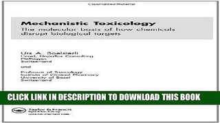 Best Seller Mechanistic Toxicology: The Molecular Basis of How Chemicals Disrupt Biological