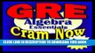 Ebook GRE Prep Test ALGEBRA REVIEW Flash Cards--CRAM NOW!--GRE Exam Review Book   Study Guide (GRE