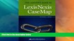 Must Have PDF  The Lawyer s Guide to LexisNexis CaseMap  Best Seller Books Most Wanted