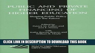 Read Now Public And Private Financing Of Higher Education: Shaping Public Policy For The Future