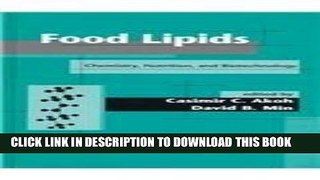 [PDF] Food Lipids: Chemistry, Nutrition, and Biotechnology (Food Science and Technology) Full