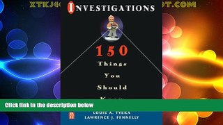 Big Deals  Investigations 150 Things You Should Know  Full Read Best Seller