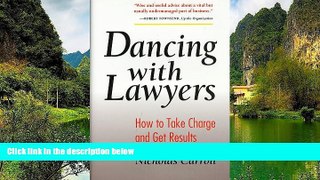 Deals in Books  Dancing With Lawyers: How to Take Charge and Get Results  Premium Ebooks Online