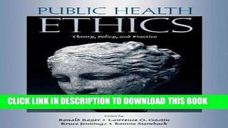 [READ] EBOOK Public Health Ethics: Theory, Policy, and Practice BEST COLLECTION