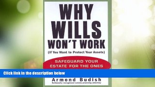 Big Deals  Why Wills Won t Work (If You Want to Protect Your Assets): Safeguard Your Estate for