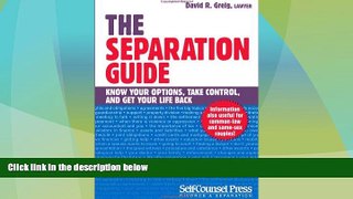Big Deals  The Separation Guide: Know your options, take control, and get your life back (Divorce