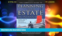 Big Deals  The Complete Guide to Planning Your Estate In Indiana: A Step-By-Step Plan to Protect