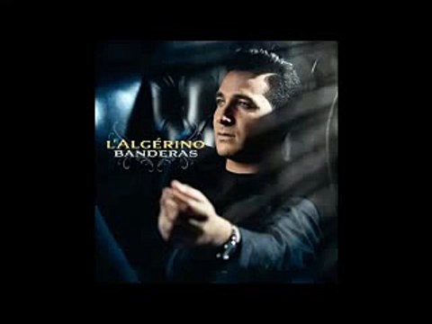L'Algérino - Le reste on verra | Banderas (2016)