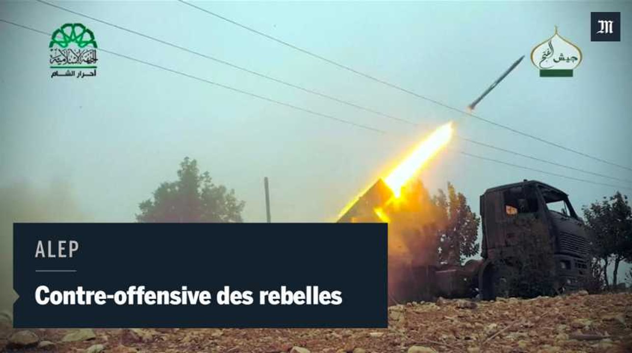 Contre-offensive des rebelles syriens à Alep