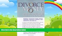 Big Deals  Divorce and Money: Everything You Need to Know  Full Ebooks Most Wanted