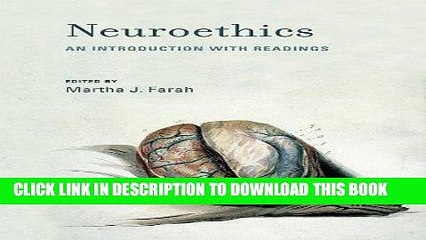 [READ] EBOOK Neuroethics: An Introduction with Readings (Basic Bioethics) ONLINE COLLECTION