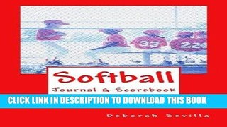 [PDF] Softball Scorebook   Journal (Dream Believe Achieve Athletics) Popular Online