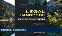 Deals in Books  Legal Handbook for Photographers: The Rights and Liabilities of Making Images