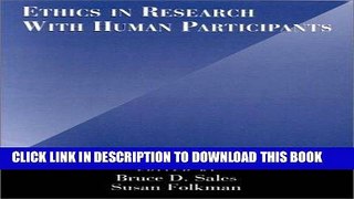 [READ] EBOOK Ethics in Research with Human Participants ONLINE COLLECTION