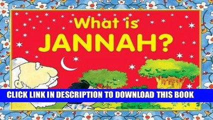 Read Now What is Jannah?: Islamic Children s Books on the Quran, the Hadith, and the Prophet