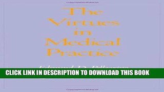 [READ] EBOOK Virtues in Medical Practice BEST COLLECTION