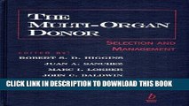 [FREE] EBOOK The Multi-Organ Donor: Selection and Management BEST COLLECTION