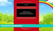 Books to Read  Family Law: Theoretical Scientific and Comparative Perspectives (Aspen Casebooks)