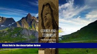 Books to Read  Courts and Terrorism: Nine Nations Balance Rights and Security  Full Ebooks Best